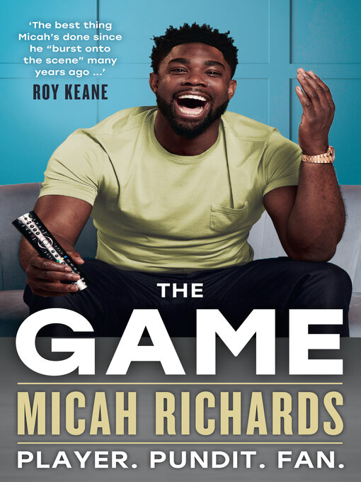 Title details for The Game by Micah Richards - Available